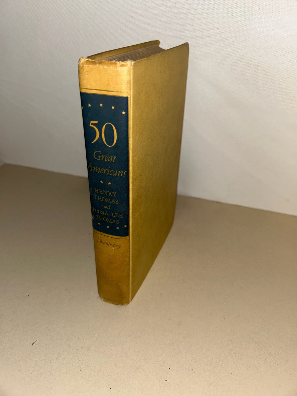 50 Great Americans: Their Inspiring Lives and Achievements — Henry Thomas & Dana Lee Thomas — 1948 Doubleday Vintage Hardcover