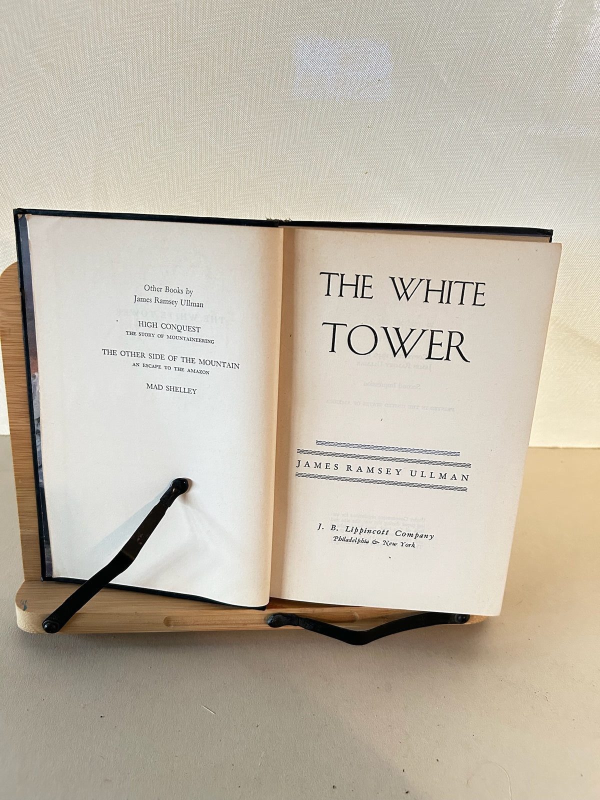 The White Tower – James Ramsey Ullman – 1945 Second Impression – J. B. Lippincott Hardcover
