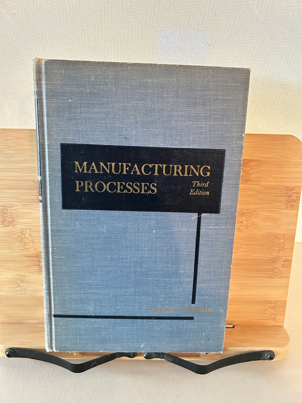 Vintage 1952 Manufacturing Processes Third Edition by Myron L. Begeman – John Wiley & Sons Engineering Textbook